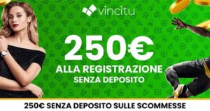 250€ di Welcome bonus Vincitu senza registrazione